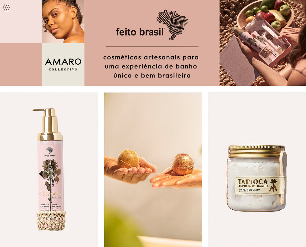PRODUTOS: Feito Brasil hidratante fortalecedor 250 g cocais , Feito Brasil bomba efervescente iluminadora 60 g, Feito Brasil tapioca espuma de banho 150 g ziriguidum.